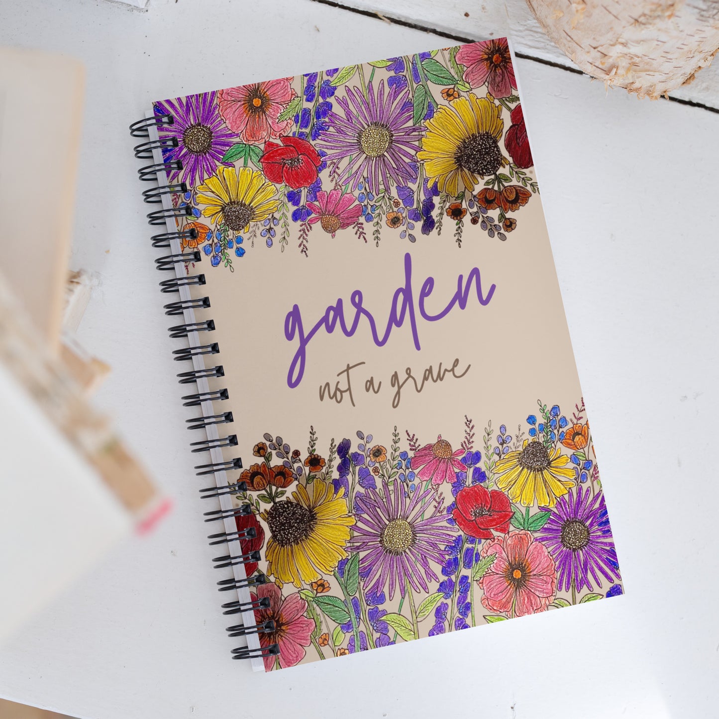 Garden not a grave Floral Spiral notebook